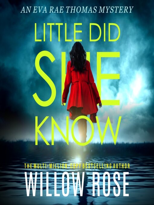 Title details for Little Did She Know by Willow Rose - Available